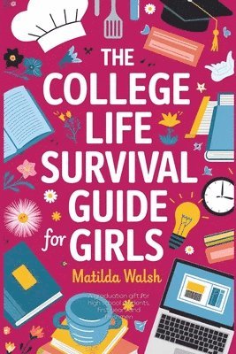 College Life Survival Guide for Girls