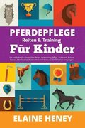 Pferdepflege, Reiten & Training fur Kinder