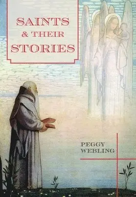Saints and Their Stories