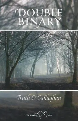 Ruth O'Callaghan - Double Binary, Häftad. Tillgänglighet: Lägg i varukorg
