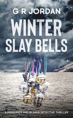G R Jordan - Winter Slay Bells, Häftad