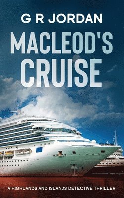 G R Jordan - Macleod's Cruise, Häftad