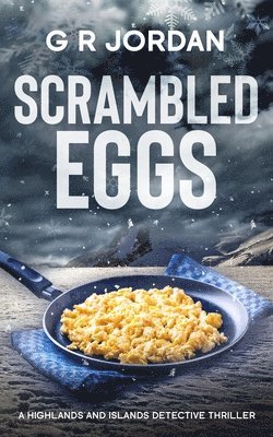 G R Jordan - Scrambled Eggs, Häftad