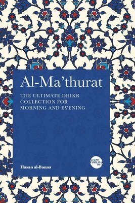 Hasan Al-Banna - Al-Ma'thurat, Häftad