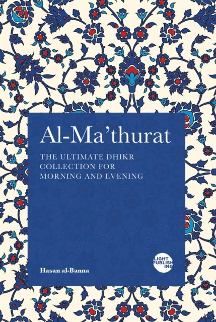Hasan Al-Banna - Al-Ma'thurat, E-bok