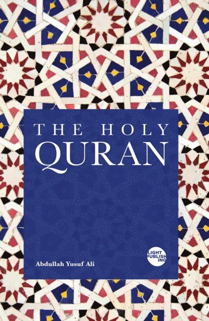 Abdullah Yusuf Ali - Holy Quran, E-bok