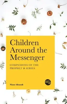 Nizar Abazah - Children Around the Messenger, Häftad. Tillgänglighet: Lägg i varukorg