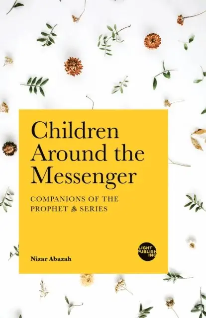 Nizar Abazah - Children Around the Messenger, E-bok. Tillgänglighet: Lägg i varukorg