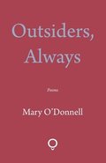 Always Outsiders