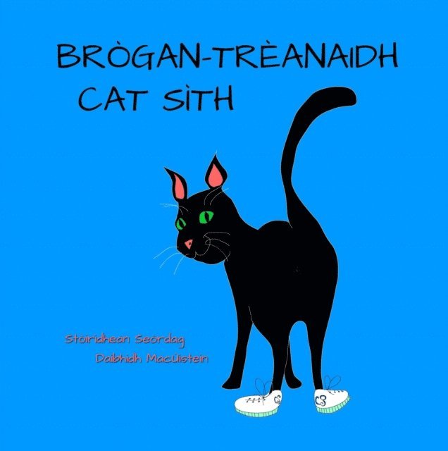 David Hutchison, Daibhidh MacUistein - Brogan-treanaidh Cat Sith, E-bok