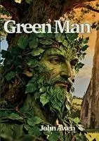 John Awen - Green Man, Häftad. Tillgänglighet: Lägg i varukorg