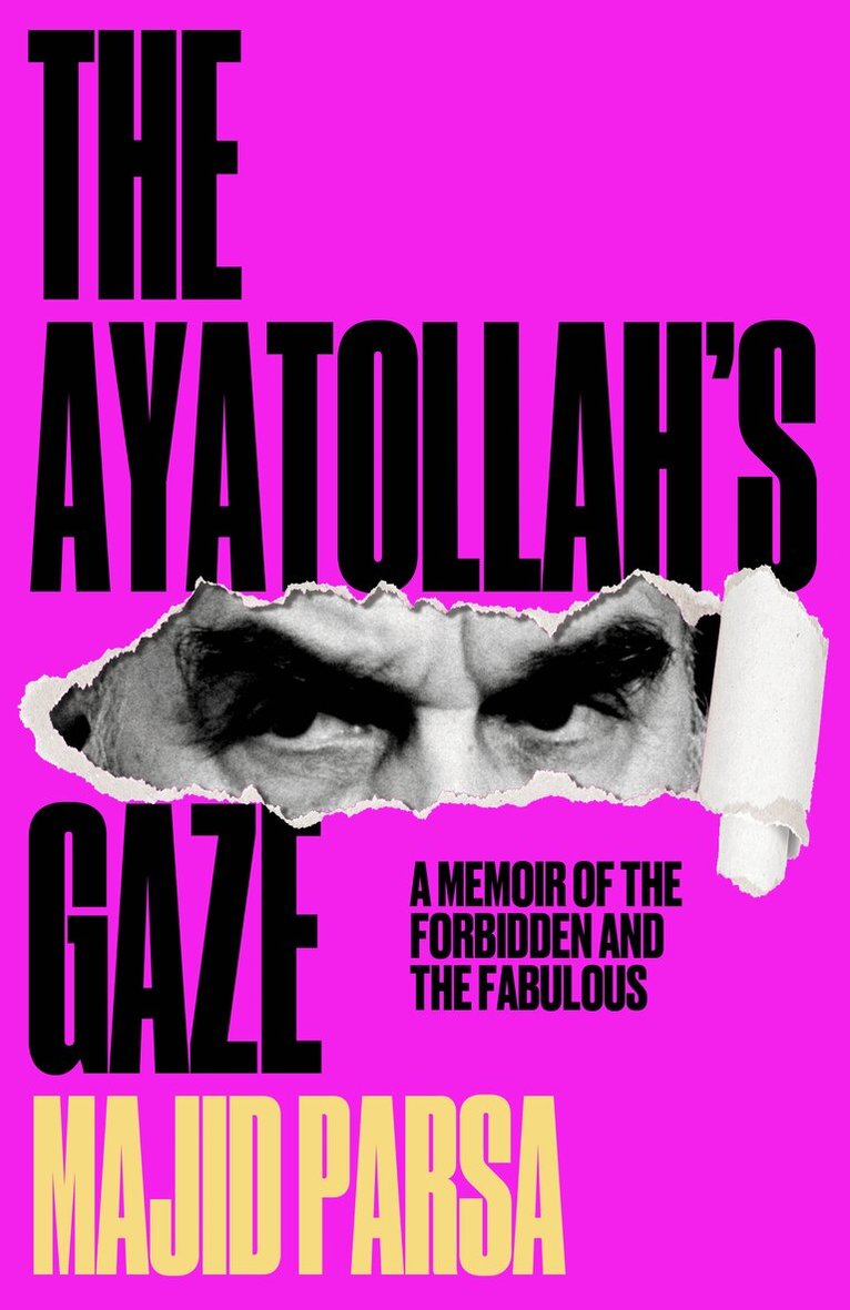 Majid Parsa - The Ayatollah's Gaze, Inbunden