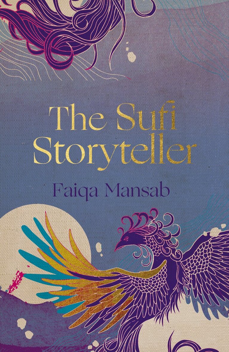 Faiqa Mansab - Sufi Storyteller, Inbunden