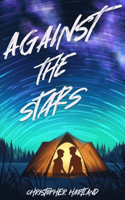 Christopher Hartland - Against The Stars, E-bok
