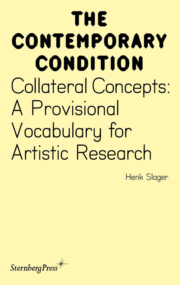 Henk Slager - Collateral Concepts, Häftad