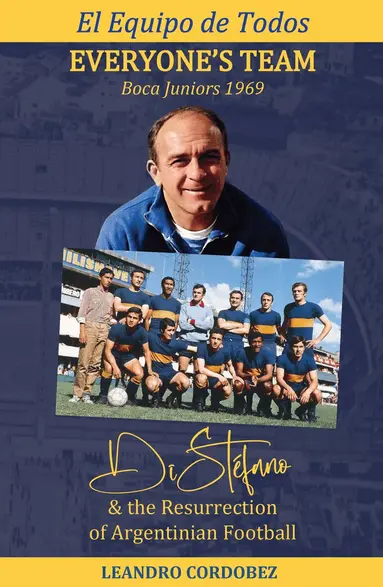 Everyone's Team: Boca Juniors 1969