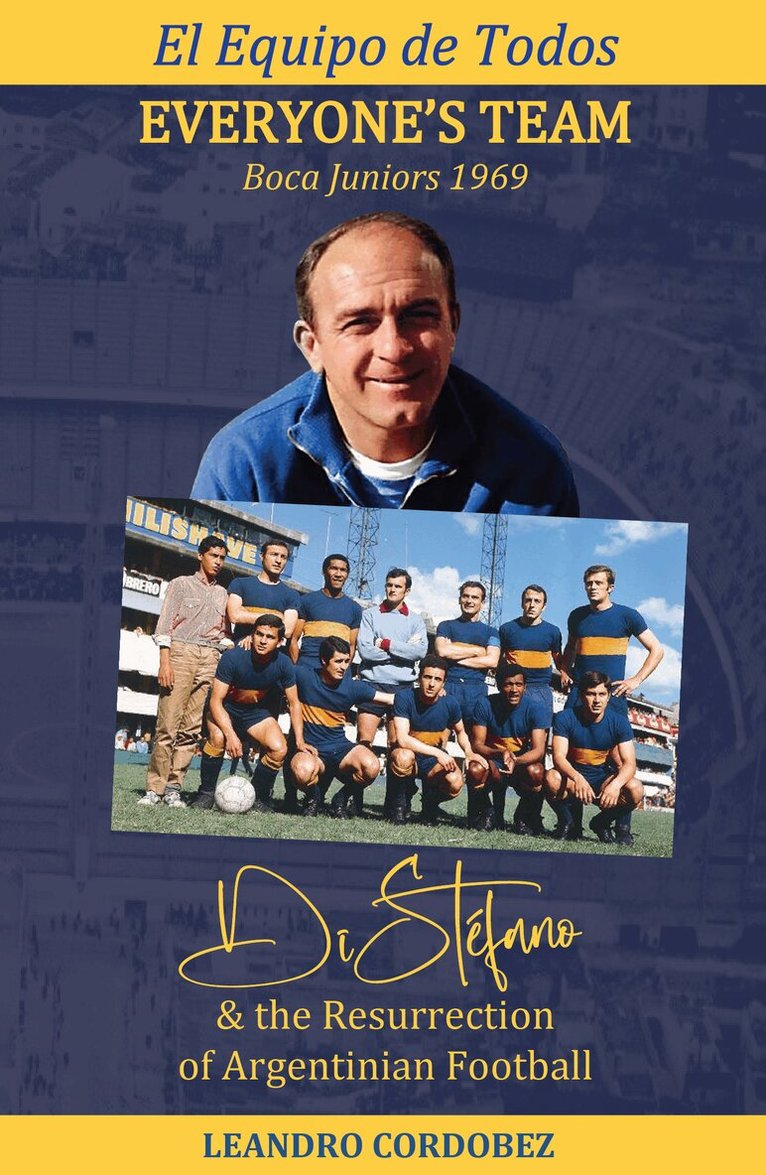 Leandro Cordobez - Everyone’s Team: Boca Juniors 1969, Häftad