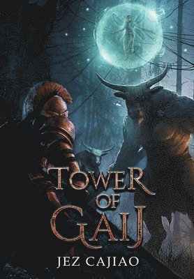 Jez Cajiao - Tower of Gaij, Inbunden