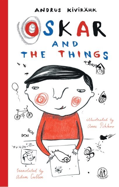 Andrus Kivirahk - Oskar and the Things, E-bok