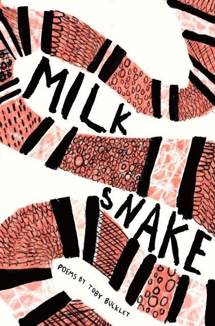 Toby Buckley - Milk Snake, E-bok