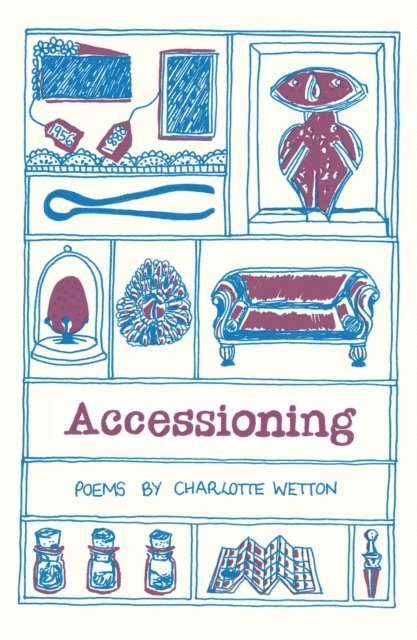Charlotte Wetton - Accessioning, E-bok