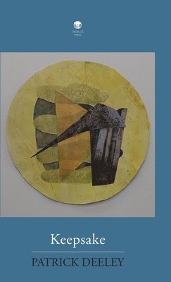 Patrick Deeley - Keepsake, Inbunden