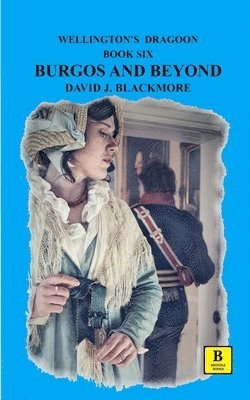 David J. Blackmore - Burgos and Beyond, Häftad