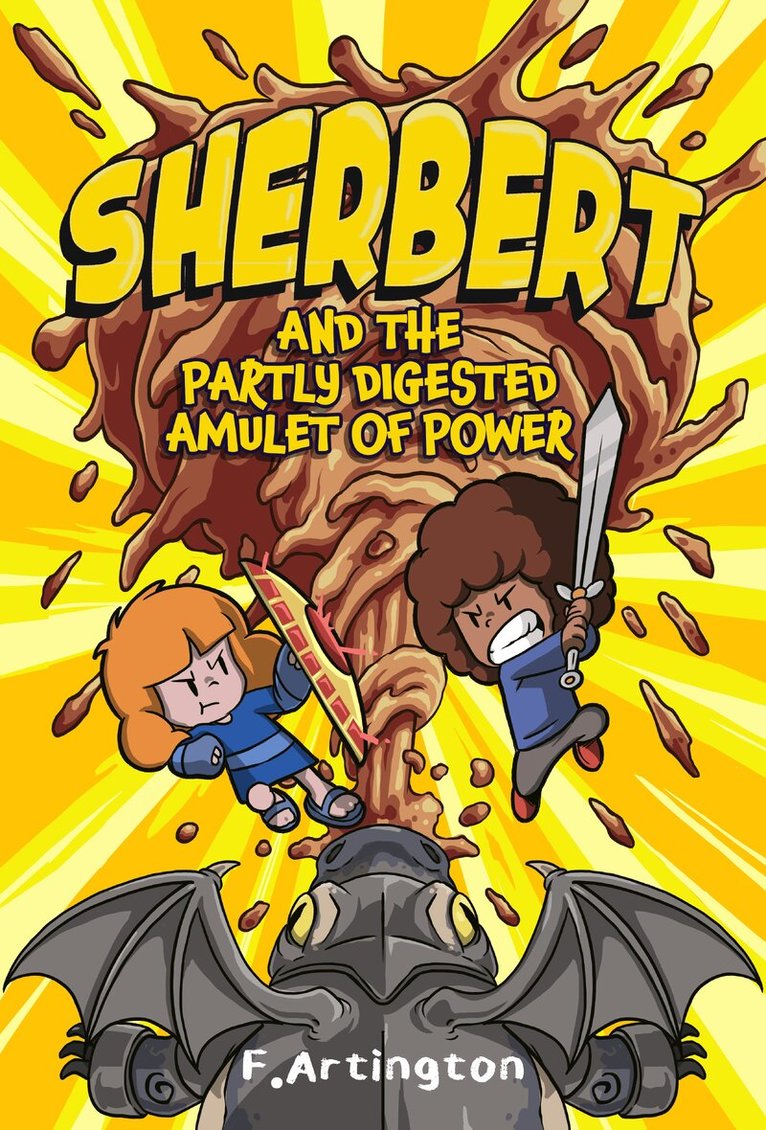 F. Artington - Sherbert and the Partly Digested Amulet of Power, Häftad
