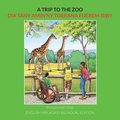 A Trip to the Zoo: English-Malagasy Bilingual Edition