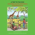 A Trip to the Zoo: English-Xhosa Bilingual Edition