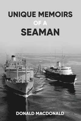 Donald McDonald - Unique Memoirs of a Seaman, Häftad. Tillgänglighet: Tillfälligt slut