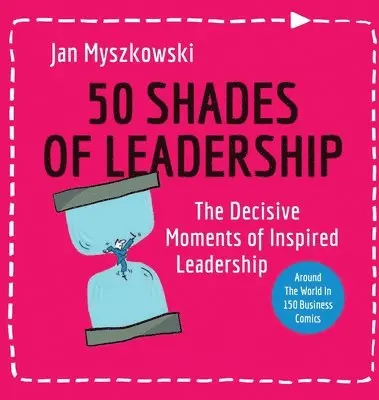 Jan W Myszkowski - 50 Shades of Leadership, Inbunden. Tillgänglighet: Lägg i varukorg