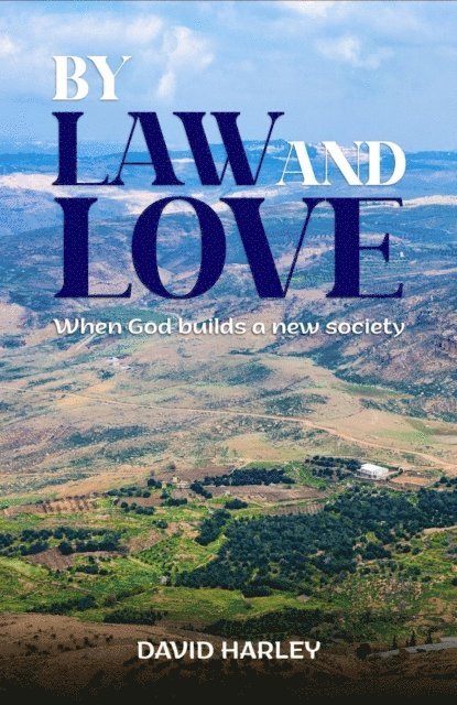 David Harley - BY LAW AND LOVE, E-bok