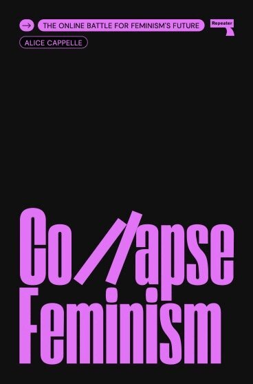 Alice Cappelle - Collapse Feminism, Häftad. Tillgänglighet: Lägg i varukorg