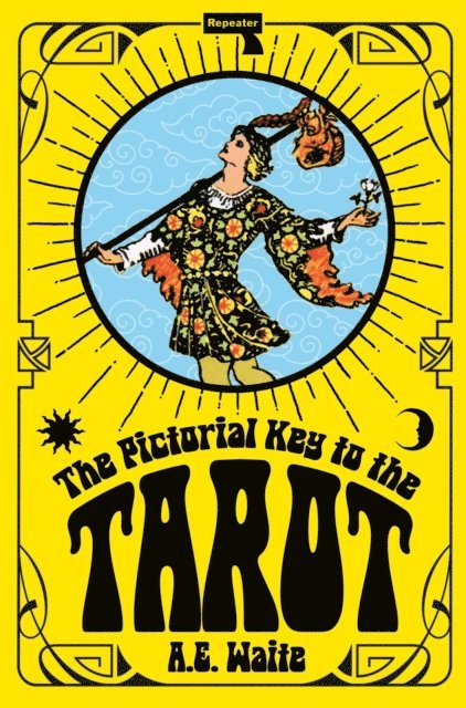 A.E. Waite - Pictorial Key to the Tarot, E-bok
