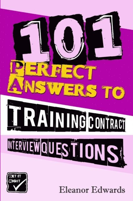 Eleanor Edwards - 101 Perfect Answers to Training Contract Interview Questions, E-bok