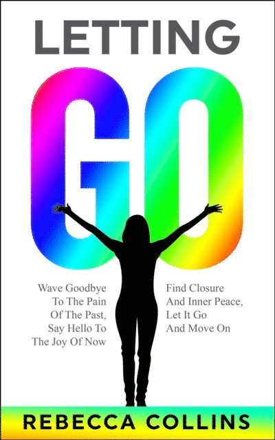 Rebecca Collins - Letting Go, E-bok
