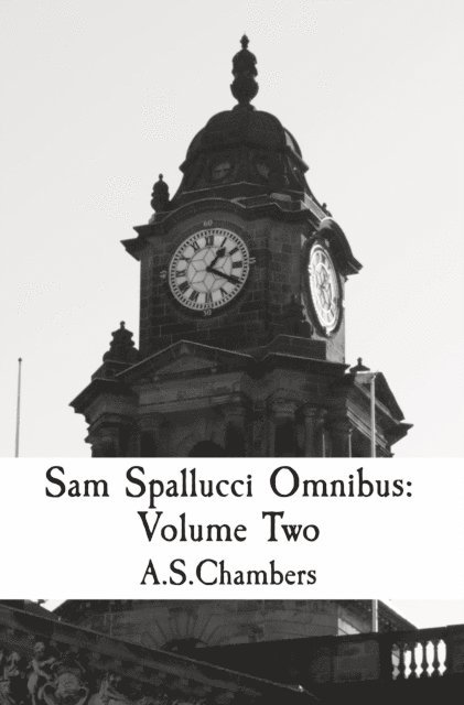 A.S. Chambers - Sam Spallucci Omnibus, E-bok