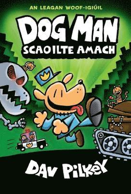 Dav Pilkey - Dog Man Scaoilte Amach, Häftad