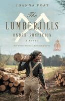 Joanna Foat - Lumberjills Under Suspicion, Häftad