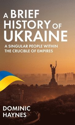 Dominic Haynes - Brief History of Ukraine, Inbunden