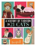 History of Fashion in 21 Cats