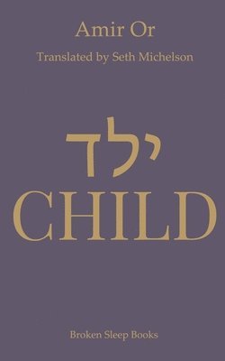 Amir Or - Child, Häftad