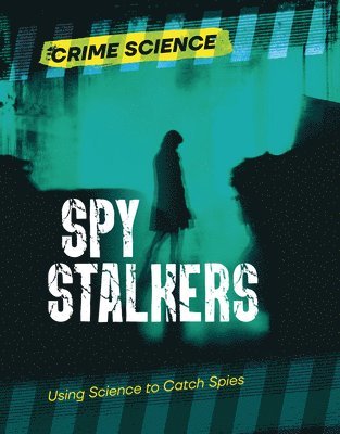 Sarah Eason - Spy Stalkers, Häftad