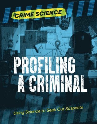 Sarah Eason - Profiling a Criminal, Häftad