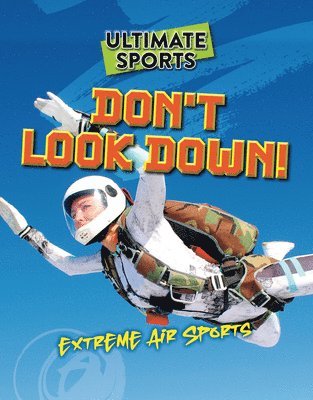 Sarah Eason - Don't Look Down!, Häftad. Tillgänglighet: Lägg i varukorg