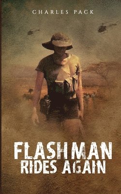 Charles Pack - Flashman Rides Again, Häftad