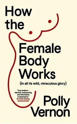 How the Female Body Works