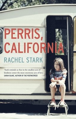 Rachel Stark - Perris, California: A Novel, Häftad