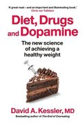 Diet, Drugs and Dopamine